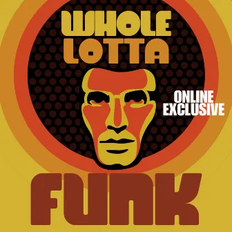 Whole Lotta Funk by Gary James Crockett