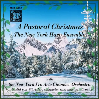 A Pastoral Christmas by The New York Harp Ensemble