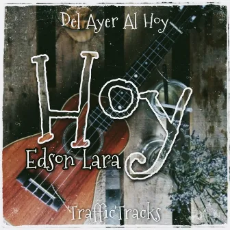 Del Ayer al Hoy by Traffic Tracks