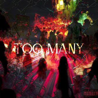 TOO MANY by ROSE FROM THE ASH