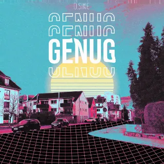 Genug by D.SINE