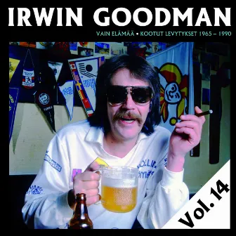 Vain elämää - Kootut levytykset Vol. 14 by Irwin Goodman