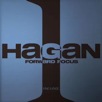 Forward Focus by Hagan