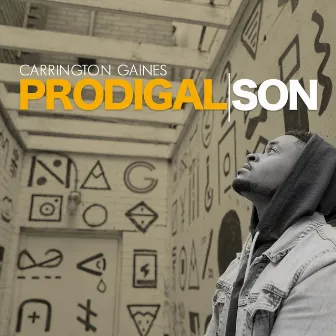 Prodigal Son by Carrington Gaines