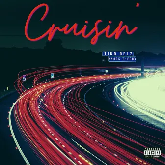 Cruisin' by Tino Relz