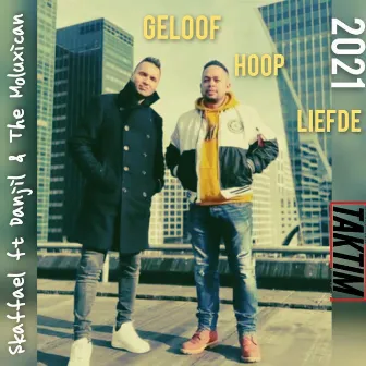 2021 Geloof Hoop en Liefde by Skaffael