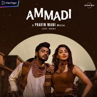 Ammadi by Pravin Mani