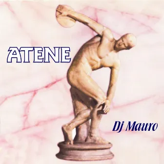 Atene by Dj Mauro