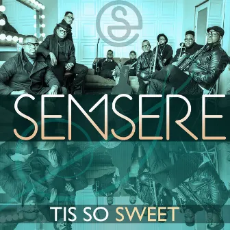 Tis so Sweet by Sensere