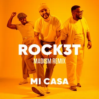 ROCK3T (Madism Remix) by Mi Casa