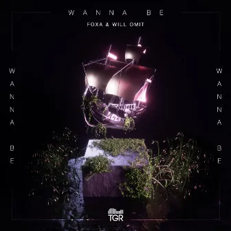 Wanna Be by Will Omit