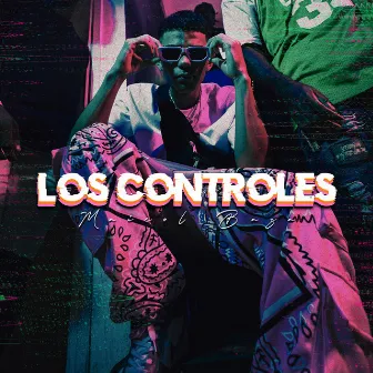 Los Controles by Maicol Baza