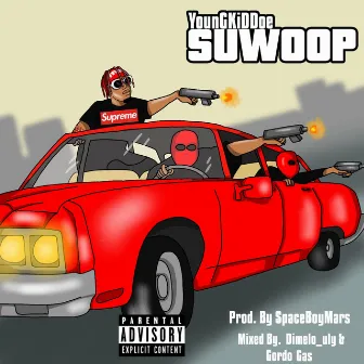 Suwoop by Young Kiddoe