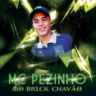 Mó Breck Chavão by MC Pezinho