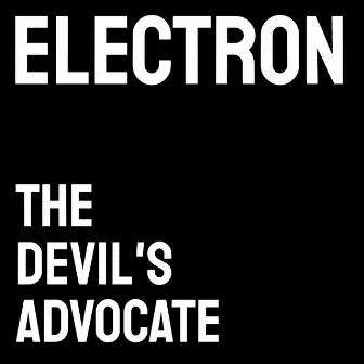 Electron by The Devil's Advocate