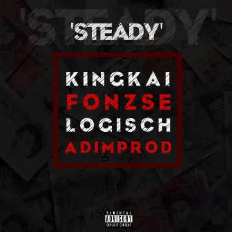 Steady by Kingkai