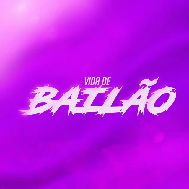 Vida de Bailão