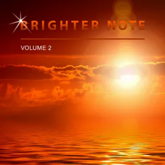 Brighter Note, Vol. 2 by Brighter Note