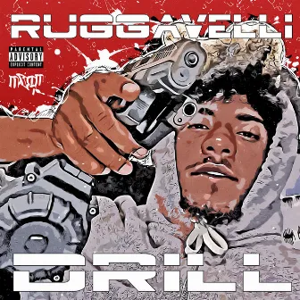 RUGGAVELLI DRILL by Møntana Rugga Mackavelli