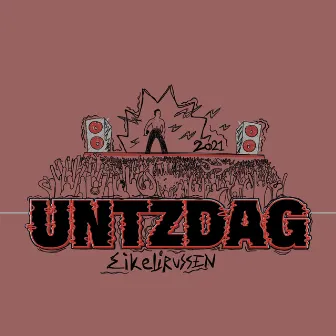 Untzdag - Eikelirussen 2021 by Jesper S