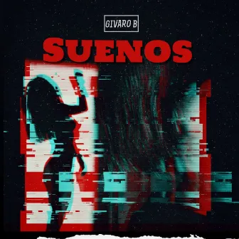 Suenos by Givaro B