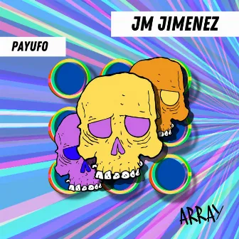 Payufo by JM Jimenez