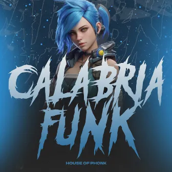 Calábria Funk by Gangsta Aspirin