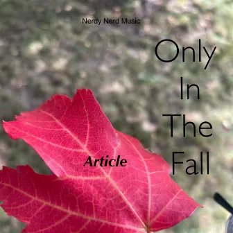 Only in the Fall by Article