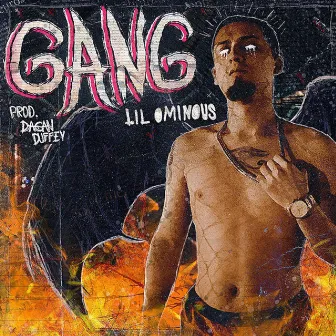 Gang by Lil Ominous