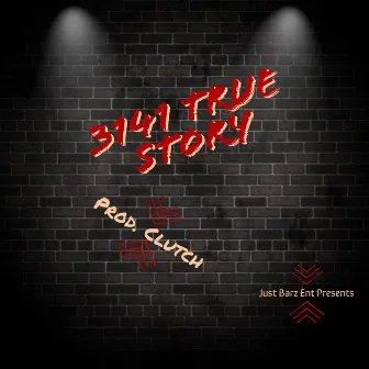 3141 True Story by Kilo