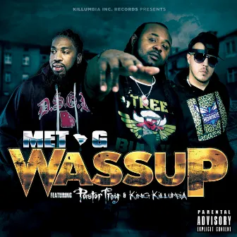 Wassup by MET G