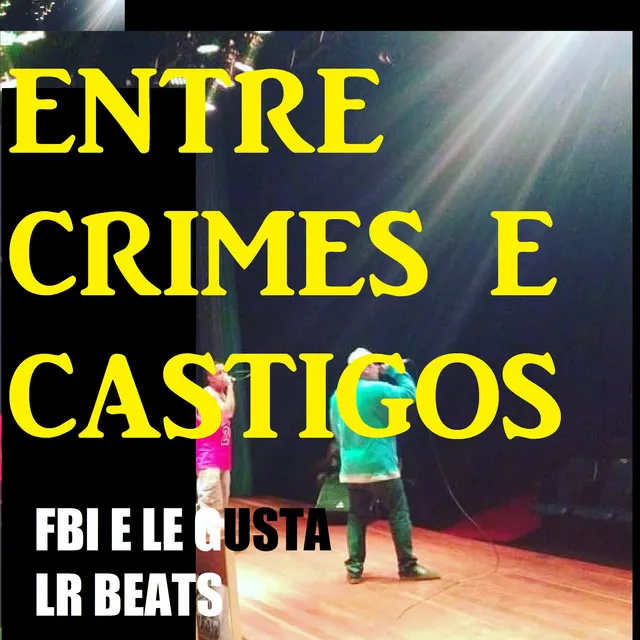 Entre Crimes e Castigos