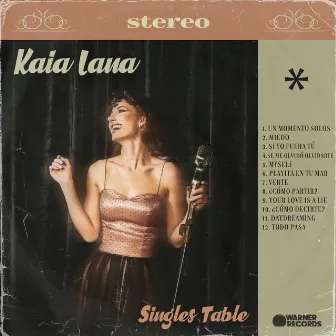 Singles Table by Kaia Lana