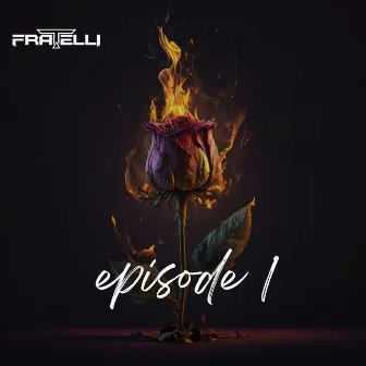 Épisode 1 by fratelli