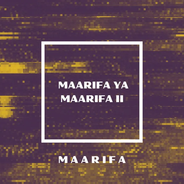 Maarifa Ya Maarifa 2