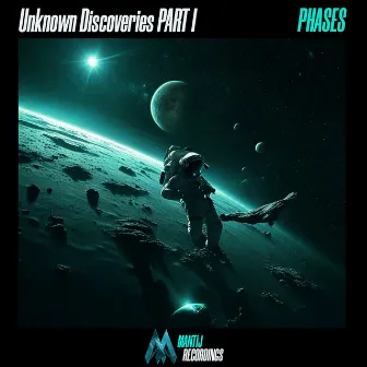 Unknown Discoveries PART I by Phases (Col)