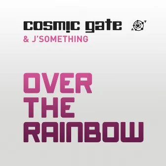 Over the Rainbow by J’Something