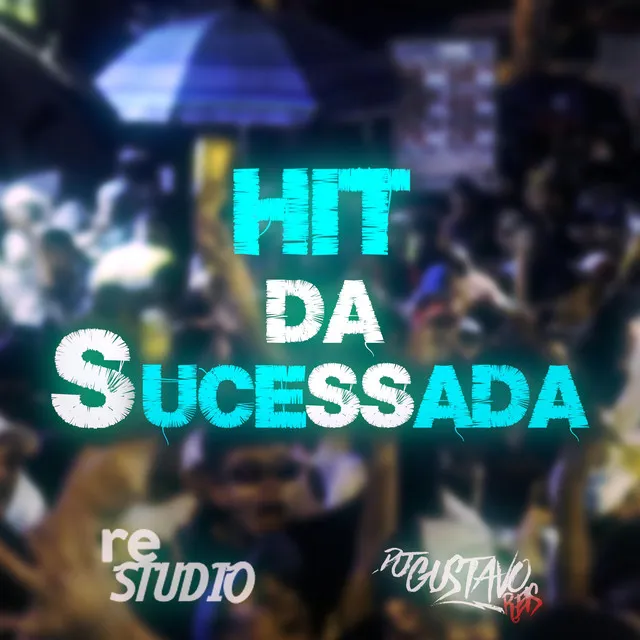 HIT DA SUCESSADA