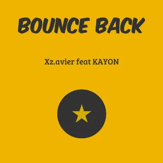 Bounce Back by Xz.Avier