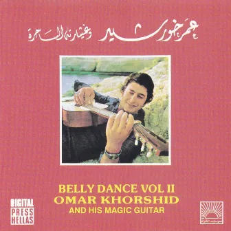 Belly Dance Vol. 2 by Omar Khorshid