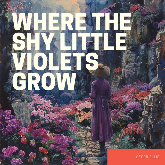 Where the Shy Little Violets Grow