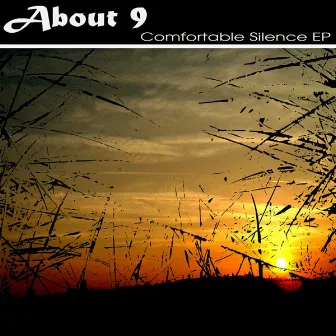 Comfortable Silence EP by About 9