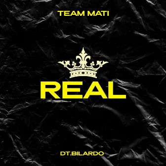 Real by Team Mati