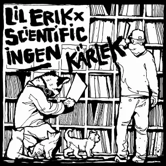 Ingen Kärlek by Scientific