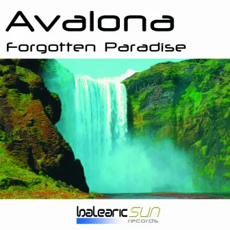 Forgotten Paradise by Avalona