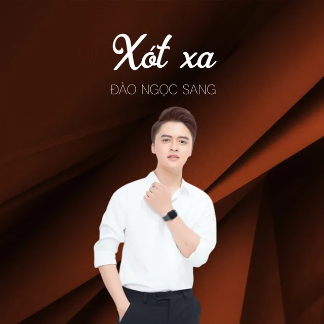 Xót Xa - Đào Ngọc Sang