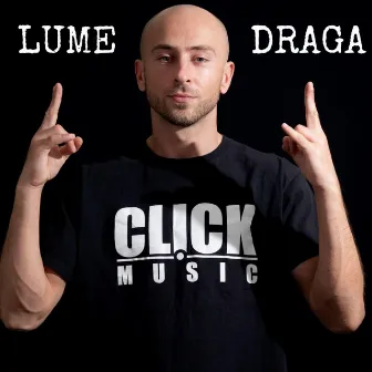 Lume Draga by Click