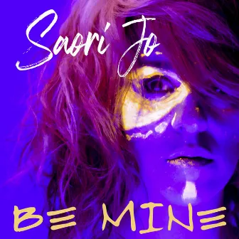 Be Mine by Saori Jo