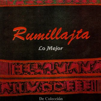 Lo Mejor by Rumillajta