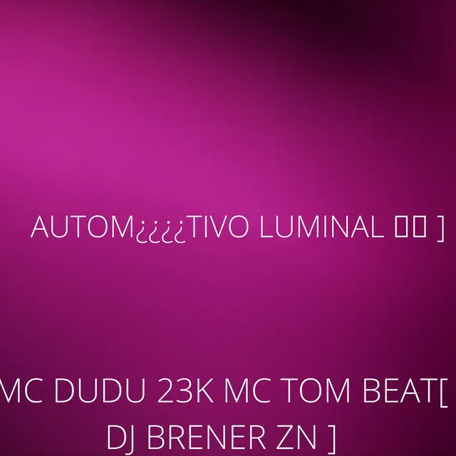 AUTOM¿¿¿¿TIVO LUMINAL